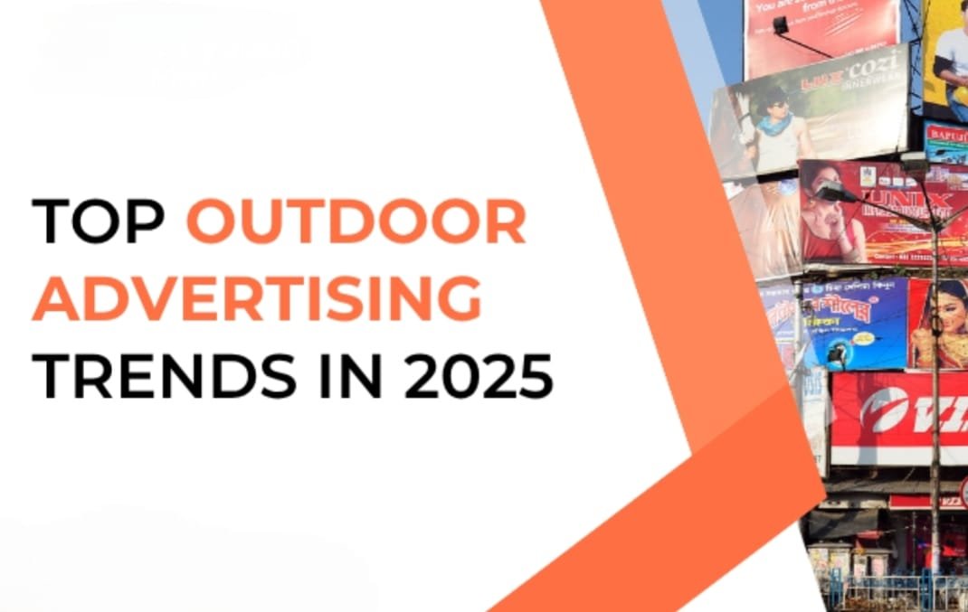 The Latest Trends in Outdoor Advertising, 2025